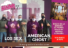 LH a Todo Ritmo – Los Sex y American Ghost nos presentan sus nuevos singles