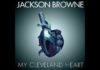 JACKSON BROWNE PUBLICA NUEVO DISCO «DOWNHILL FROM EVERYWHERE