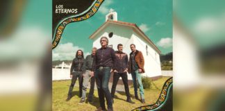 Los Eternos publican un impecable álbum: «Sonora» Single adelanto «El Vals de los Quebrantos»
