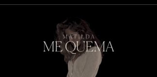 La banda guipuzcoana Matilda presenta «Me quema» como adelanto de su segundo disco que verá la luz en 2022.