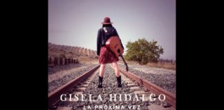 Gisela Hidalgo tiene nuevo single «La próxima vez»