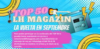 Top 50 LH Magazin «Volvemos en septiembre ya puedes votar»