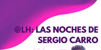 LH: Las Noches De Sergio Carro Con Lucia Rodríguez