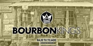 Bourbon Kings «Bajo tu tejado», nuevo single con la colaboración de Kutxi Romero
