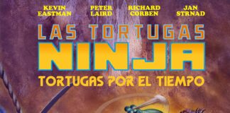 Diversión sin frenos: «Las Tortugas Ninja. Tortugas por el tiempo». Kevin Eastman, Peter Laird, Richard Corben y Jan Strnad. Edita ECC Ediciones