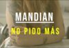 Hoy se estrena el nuevo single y videoclip de Mandian