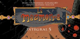 Sin límite a la imaginación: «La Mazmorra Integral 5» de Sfar y Trondheim con Kerascoët, Obion, Alfred y Mazan. Edita Norma Editorial.