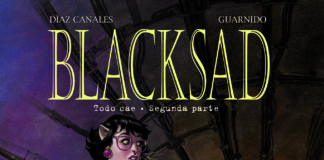 Uno de los títulos más esperados de 2023: «Blacksad 7. Todo cae. Segunda parte» de Díaz Canales y Guarnido. Edita Normal Editorial