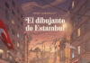 Viajando el mundo en viñetas: “El dibujante de Estambul” de Ersin Karabulut. Harper Collins Ibérica.