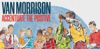 Van Morrison «Accentuate the Positive»