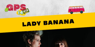 Lady Banana anuncian su gira con ayudas de Girando Por Salas #GPS14