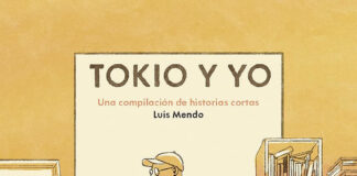 La grandeza de los pequeños detalles: «Tokyo y yo» de Luis Mendo. Edita Norma Editorial.