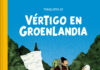 Aventuras en línea clara: «Vértigo en Groenlandia» de Tanquerelle. Sapristi.