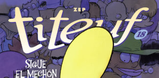 «Sigue el mechón», nuevo Titeuf de Zep y «Mala baba», recopilatorio de sus primeras aventuras. Hachette Cómic.