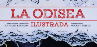 «La Odisea ilustrada». Carmen Estrada adapta el clásico de Homero y Miguel Brieva lo dibuja. Planeta Cómic.