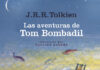 Minotauro recupera «Las aventuras de Tom Bombadil», uno de los libros más buscados y queridos de J. R. R. Tolkien.