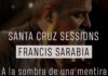 Francis Sarabia cierra el ciclo de las Santa Cruz Sessions