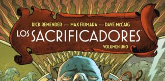 «Los sacrificadores. Vol. 1»: nuevo universo de Remender, Fiumara y McCaig. Norma Editorial.
