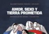 «Amor, sexo y tierra prometida» de Salomé Parent-Rachdi y Deloupy: el conflicto paletino-israelí como nunca lo leíste. Norma Editorial.