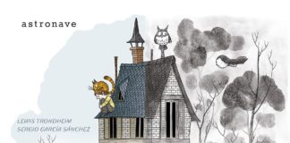 «Cruce de caminos en el Valle Dorado»: maravilla de cuento-cómic de Lewis Trondheim, Sergio García y Lola Moral. Edita Astronave.