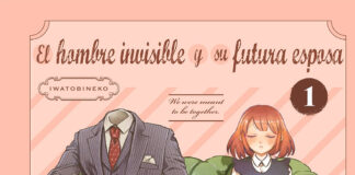 «El hombre invisible y su futura esposa» de Iwatobineko: comedia, romance y detectives. Planeta Cómic