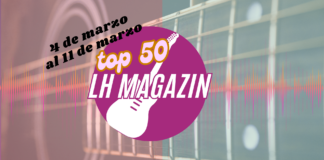 Top 50 LH Magazin «4 de marzo al 11 de marzo»
