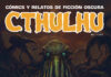 Tiempos para el terror: «Historia de los monstruos» de Pete Von Sholly y «Cthulhu #31». Diábolo Ediciones.