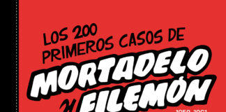 «Los 200 primeros casos de Mortadelo y Filemón» de Francisco Ibáñez. Verdadera historia del cómic. Bruguera.