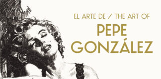 «El arte de Pepe González», uno de nuestros mejores dibujantes de todos los tiempos. Norma Editorial.