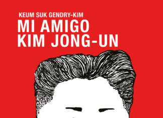 Keum Suk Gendry-Kim provoca preguntas incómodas con «Mi amigo Kim Jong-Un». Reservoir Books.