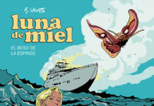 Disfruta el lado más aventurero de Bastien Vivès con su «Luna de miel. El beso de la esfinge». Diabolo Ediciones.