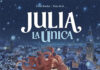 Novedad de Astronave a la que no perder la pista: “Julia la única” de David Briau y Yuna Park.
