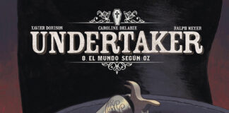 Norma Editorial, donde las grandes aventuras continúan (1): «Undertaker 8» de Dorison, Meyer y Delabie.