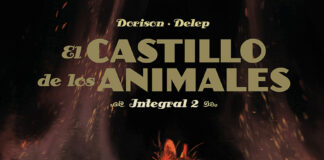 Esperado segundo tomo integral de «El castillo de los animales» de Xavier Dorison y Félix Delep. Norma Editorial.