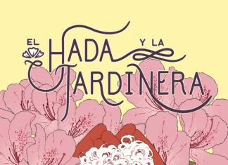 Aún queda magia en los tiempos modernos: «El hada y la jardinera» de Rii Abrego y Joe Whitt. Dibbuks.
