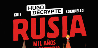 Historia entretenida: «Rusia. Mil años de historia» de Hugodécrypte, Kris y Kokopello. Reservoir Books.