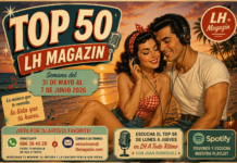 🎶 Top 50 LH Magazin | Semana del 31 de mayo al 7 de junio 2026