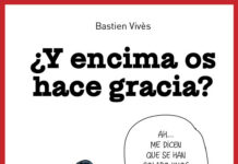 «¿Y encima os hace gracia?»: nueva andanada de humor salvaje de Bastien Vivès. Diábolo Ediciones.