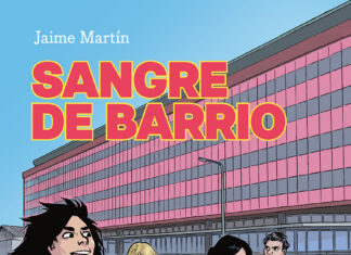 «Sangre de barrio» de Jaime Martin sigue derramando realidad urbana 37 años después. Norma Editorial.