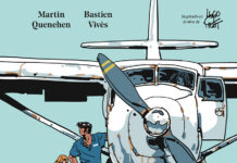 «Corto Maltés. El día antes» de Martin Quenehen y Bastien Vivès. Aventuras y conciencia ecológica. Norma Editorial.
