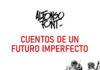 Cartem Cómics recupera otro clásico de la ciencia ficción: «Cuentos de un futuro imperfecto» de Alfonso Font.