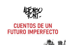 Cartem Cómics recupera otro clásico de la ciencia ficción: «Cuentos de un futuro imperfecto» de Alfonso Font.
