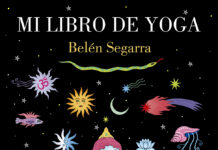 «Mi libro de yoga»: el maravilloso viaje vital e ilustrado de Belén Segarra, de alumna a maestra. Edita Lumen.