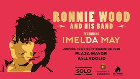 RONNIE WOOD, LEYENDA DE THE ROLLING STONES, E IMELDA MAY PROTAGONIZARÁN UN CONCIERTO HISTÓRICO EN VALLADOLID