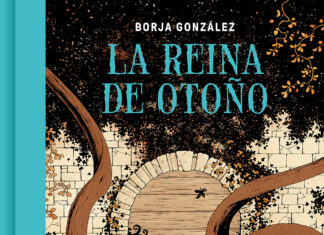 «La Reina de Otoño» de Borja González: el cuento perfecto del que nunca querrás salir. Reservoir Books.