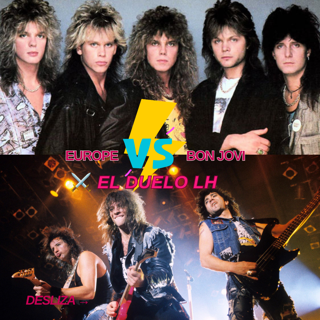 El Duelo LH enfrenta a Bon Jovi con Livin' on a Prayer y Europe con The Final Countdown
