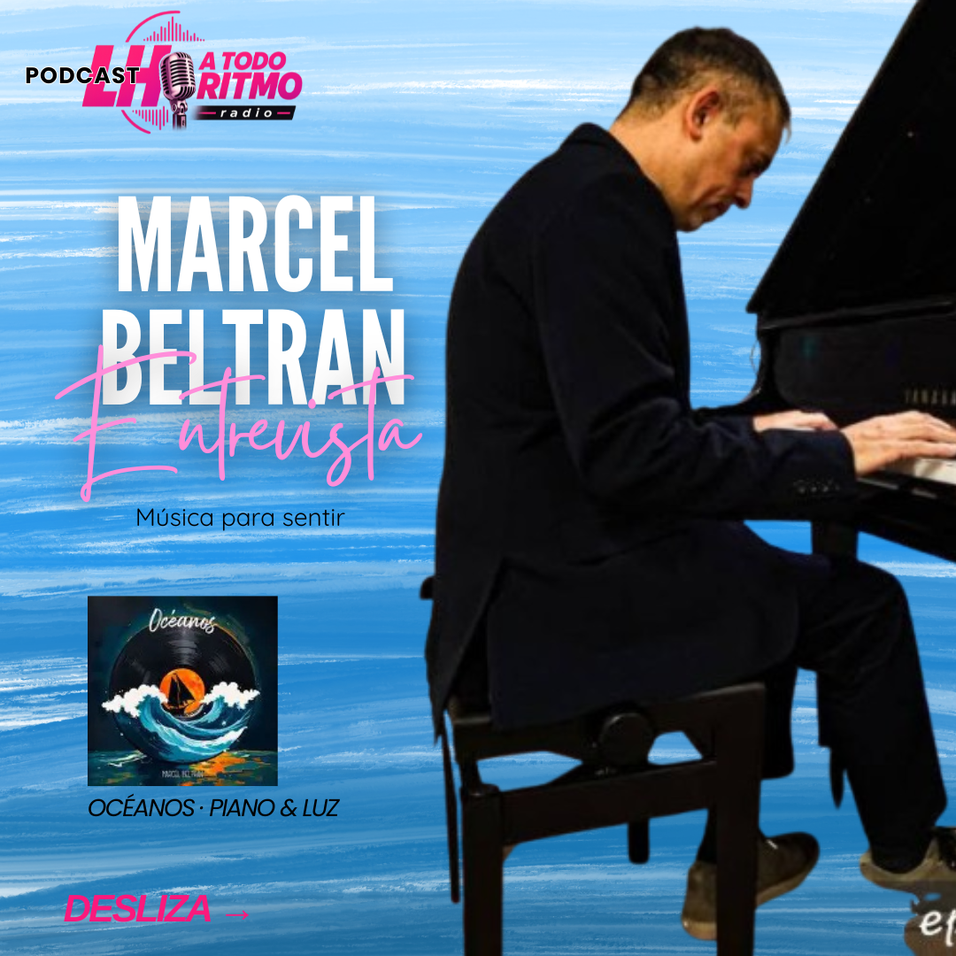 Entrevista al pianista y compositor Marcel Beltrán en LH A Todo Ritmo