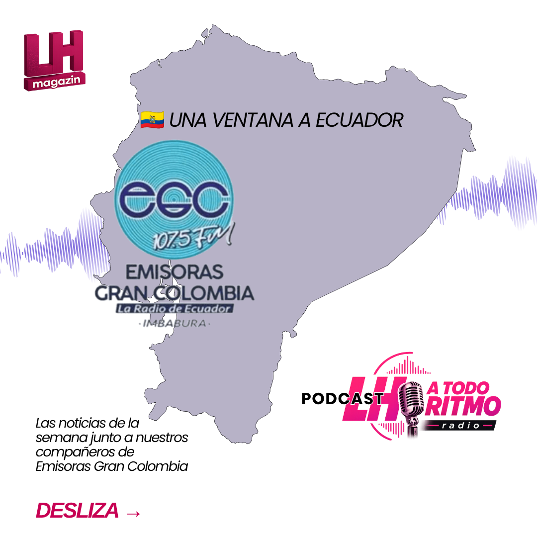 Noticiero semanal de Emisoras Gran Colombia sobre la actualidad de Ecuador